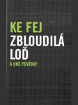 Zbloudilá loď a jiné povídky - náhled