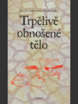 Trpělivě obnošené tělo - náhled