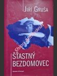 Šťastný bezdomovec - gruša jiří - náhled