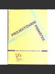 Projektování obnovy stavebních památek (edice: Odborné a metodické publikace, sv. 35) [památková péče, stavební dokumentace, architektonické památky] - náhled