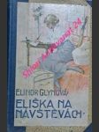 Eliška na návštěvách ( v americe ) ii. díl - glynová elinor - náhled