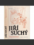 Vzpomínání [Jiří Suchý - Od Reduty k Semaforu; divadlo Semafor) - náhled