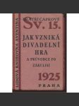 Jak vzniká divadelní hra a průvodce po zákulisí [obálka Teige a Mrkvička](ed. Lidová knihovna Aventina) - náhled