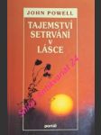 Tajemství setrvání v lásce - powell john - náhled