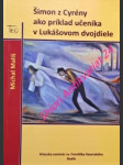 Šimon z cyrény ako príklad učeníka v lukášovom dvojdiele - mališ michal - náhled