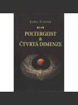 Poltergeist a čtvrtá dimenze - náhled