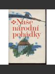 Naše národní pohádky [Karel Jaromír Erben, Božena Němcová a další] - náhled