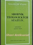 Sborník teologických statí iv. - čejka gustav (uspořádal) - náhled