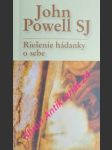 Riešenie hádanky o sebe - powell john - náhled