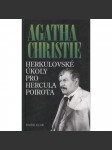 Herkulovské úkoly pro Hercula Poirota [Agatha Christie - detektiv Hercule Poirot] - náhled