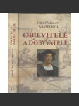 Objevitelé a dobyvatelé - náhled