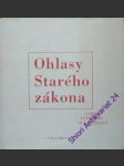 Ohlasy starého zákona - nytrová olga / balabán milan ( sestavili ) - náhled