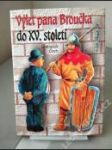 Výlet pana Broučka do XV. století - náhled