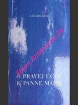 O pravej úcte k panne márii - grignion z montfortu sv. ludvík maria - náhled