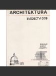 Architektura - svědectví dob [Přehled vývoje stavitelství a architektury, stavební slohy, stavby, domy, památky, kostely, zámky, pravěk, starověk, středověk, románský sloh, gotika, renesance, baroko, moderní architektonické prvky] - náhled