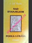 Nad evanjeliom podla lukáša - úvahy - korec ján chryzostom - náhled