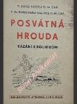 Posvátná hrouda - kázání k rolníkům - bitter egid o. m. cap. / mathis burkhard o. m. cap. - náhled