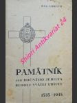 Pamätník 400 ročného jubilea rehole sv. uršuly 1535 - 1935 - náhled