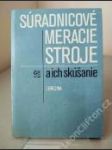 Súradnicové meriace stroje a ich skúšanie - náhled