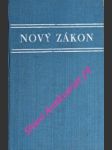 Nový zákon pána našeho ježíše krista (1947) - náhled