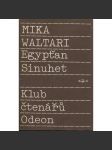 Egypťan Sinuhet - Mika Waltari [historický román - příběh ze života egyptského lékaře; starověký Egypt] - náhled