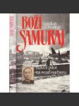 Boží samuraj [Micuo Fučida, japonský pilot, letec, který vedl útok na Pearl Harbor, druhá světová válka, Japonsko] - náhled