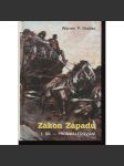 Pronásledování / Jménem spravedlnosti / Odplata (série: Zákon Západu) - 3 svazky (nakladatelství Návrat) - náhled