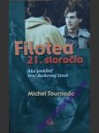 Filotea 21. storočia - tournade michel - náhled