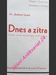 DNES A ZÍTRA - Úkoly české katolické inteligence - VAŠEK Bedřich - náhled