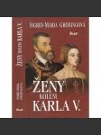 Ženy kolem Karla V. [Karel V. Habsburský a jeho rodinné vztahy] - náhled