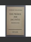 Die Prärie am Jacinto. Erzählung (Prérie u Jacinta, dobrodružství) - náhled