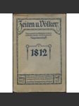 Napoleonheft [= Zeiten u. Völker. Monatshefte für Geschichte, Kulturgeschichte, Länder- und Völkerkunde; 1912, Heft 6/7] [časopis, historie, Napoleon] - náhled