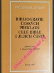 Bibliografie českých překladů celé bible i jejich částí - verner františek - náhled