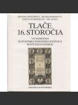 Tlače 16. storočia vo fondoch Slovenskej národnej knižnice Matice slovenskej (Slovensko, Martin, staré renesanční tisky) - náhled