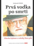 Prvá vodka po smrti - náhled