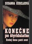 Konečne po štyridsiatke - zrelej žene patrí svet - náhled