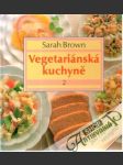 Vegetariánská kuchyně 2. - náhled