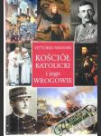 Kościól katolicki i jego wrogowie - náhled