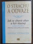 O strachu a odvaze - Jak se zbavit obav a být šťastný - náhled