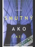 Smutný ako jazz - náhled