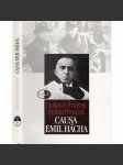 Causa Emil Hácha [Obsah - Protektorátní prezident, druhá republika, druhá světová válka, Protektorát, heydrichiáda] - náhled