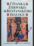 Čítanka židovsko- křesťanského dialogu - fry helen - náhled