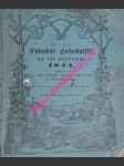 Nowý kalendář hospodářský na rok přestupnj 1844 - cís. král. wlastenecká hospodářská společnost w králowtwj Českém - náhled