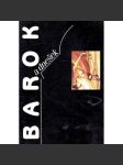 Barok a dnešek (sympozium, Litoměřice, mj. kostel Zvěstování Panny Marie, mj. Václav Bláha, Oldřich Kulhánek, Hermann Nitsch, Jiří Sozanský, Olbram Zoubek) - náhled