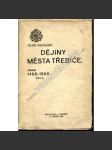 Dějiny města Třebíče (1468 - 1660, část I.) Město Třebíč a jeho historie - náhled