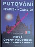 Průvodce po hradech a zámcích - čechy - morava - slezsko - dvořáček petr - náhled