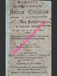 Památky starožitného a weleslawného Klásstera Sedleckého bljž Hory Kuttné w králowstwj Českém, od léta 1142 až do roku 1807 - LAITL Václav / RULÍK Jan - náhled