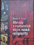 Obrazy z kulturních dějin ruské religiozity - putna martin c. - náhled