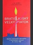 BRATISLAVSKÝ VELKÝ PIATOK - Zbierka autentických dokumentov o zhromaždení veriacich 25. marca 1988 - KOREC Ján Chryzostom - náhled