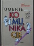 Umenie komunikácie - birkenbihlová věra f. - náhled